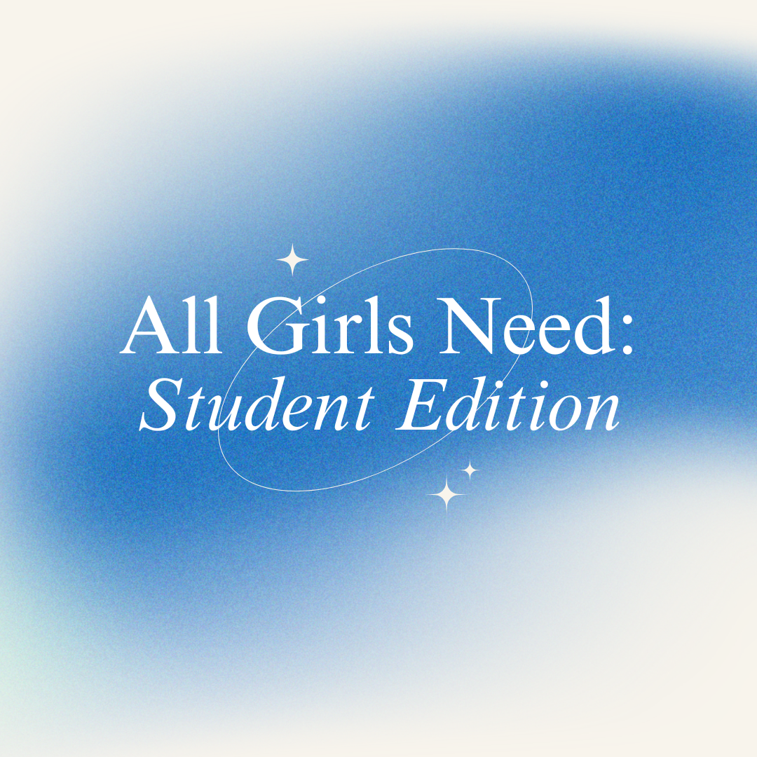 All girls need _______